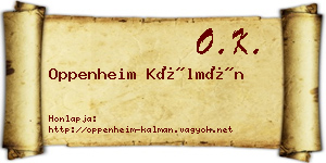 Oppenheim Kálmán névjegykártya
